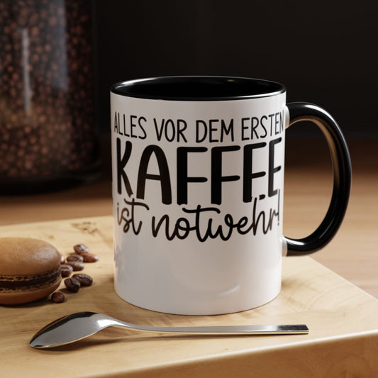 Alles Vor Dem Ersten Kaffee Ist Notwehr Mug