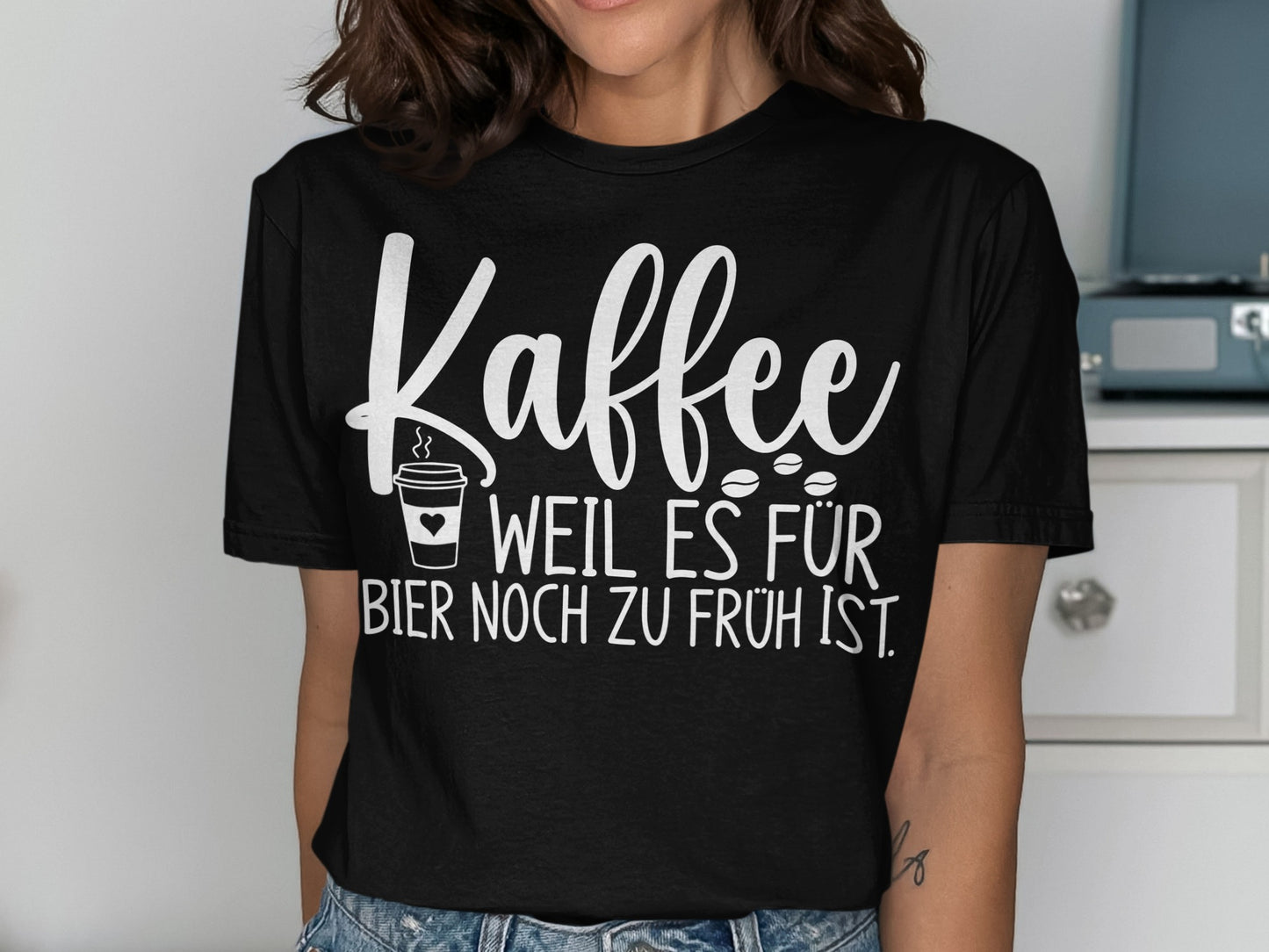 Kaffee Weil Es Für Bier Noch Zu Früh Ist Shirt