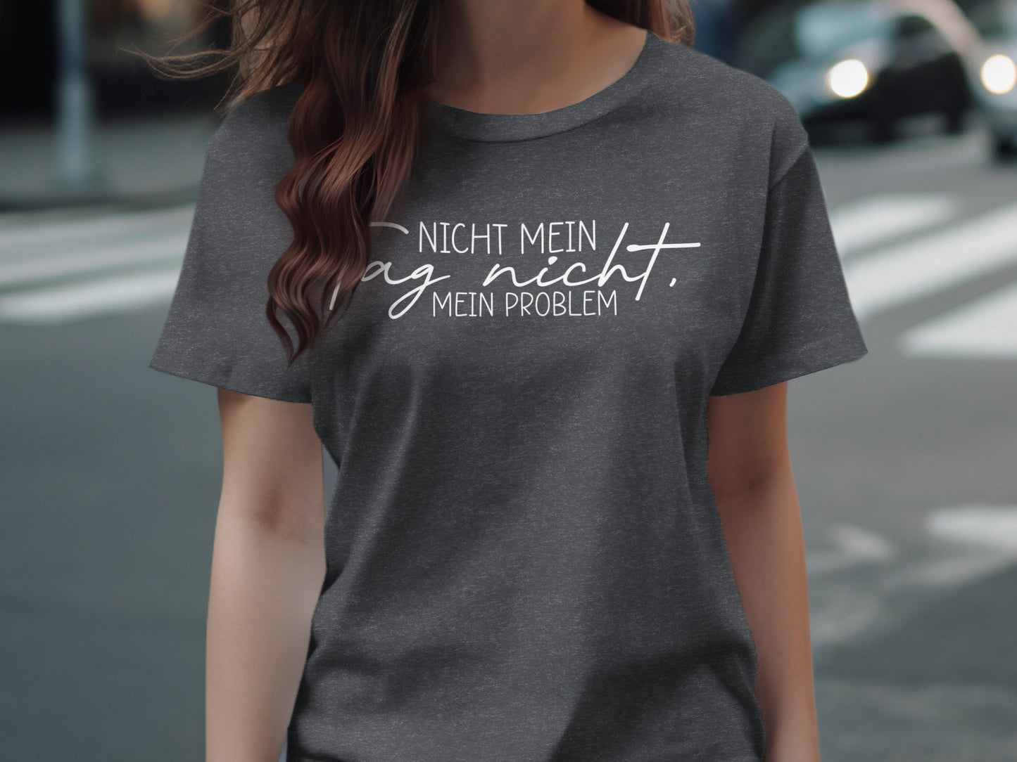 Nicht Mein Tag Nicht Mein Problem Graphic Tee