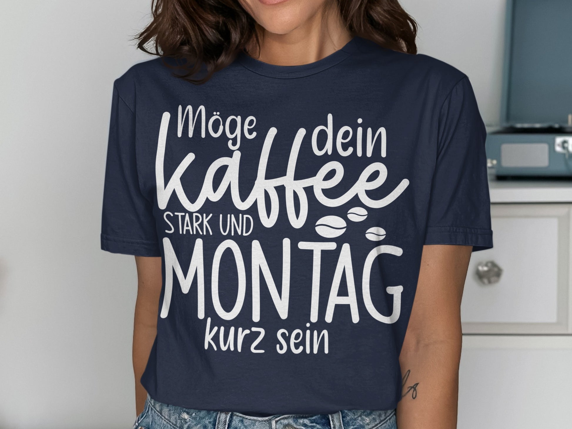 Möge dein Kaffee stark und Montag kurz sein shirt